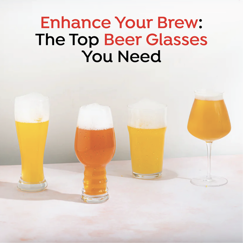 The Perfect Pour: How Beer Glasses Enhance Your Craft Beer Experience