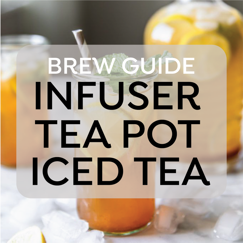 How to make Iced tea using Infuser Tea Pot