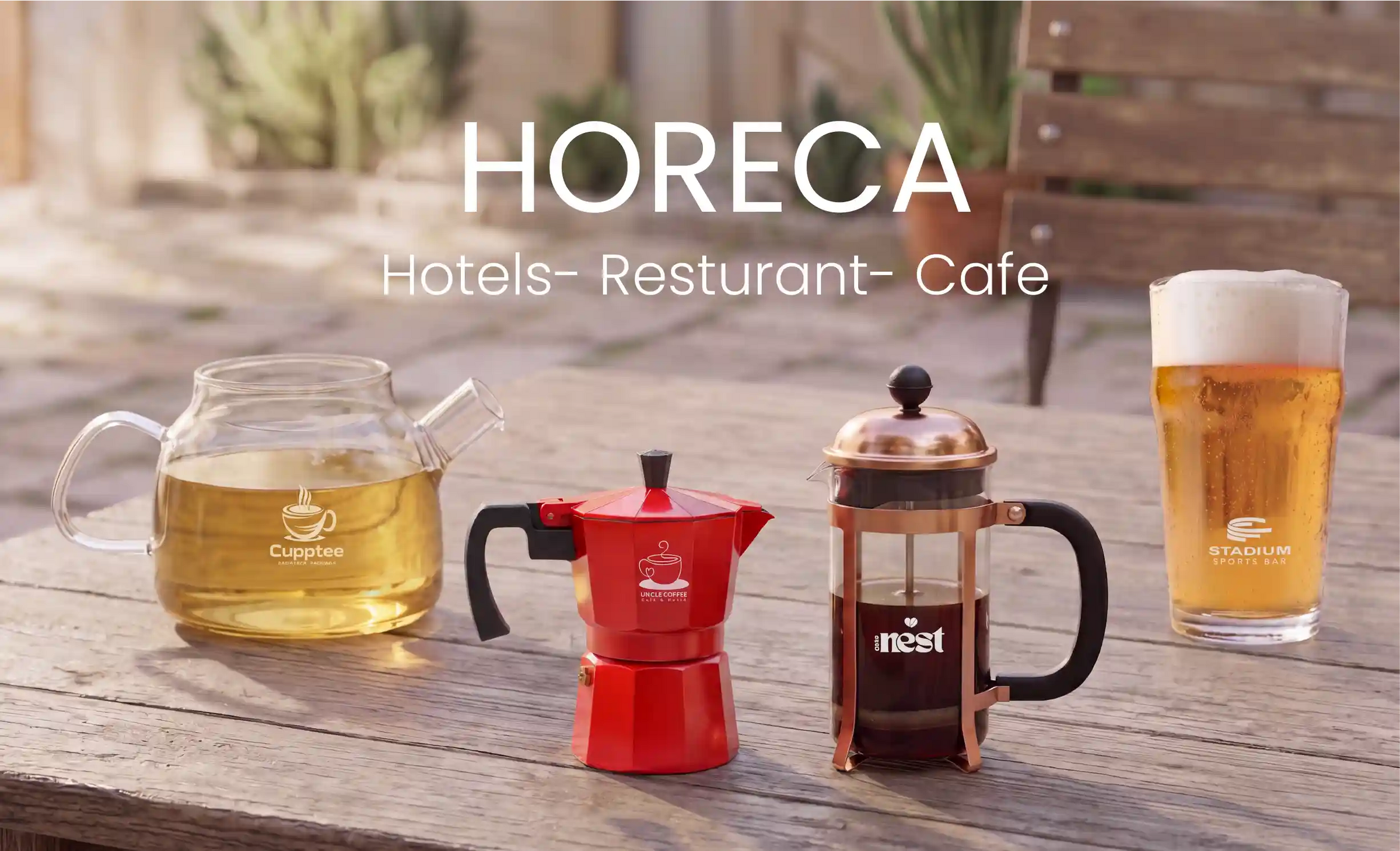 Four Horeca-certified beverage serving and drinking vessels arranged on a rustic wooden table outdoors: a clear glass teapot filled with tea, a red moka pot, a copper-and-black French press with coffee, and a pint glass of beer. Large text reads 'HORECA Hotels- Resturant- Cafe'.